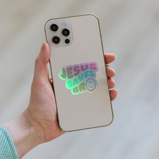 Jesus Saves Bro Holographic sticker