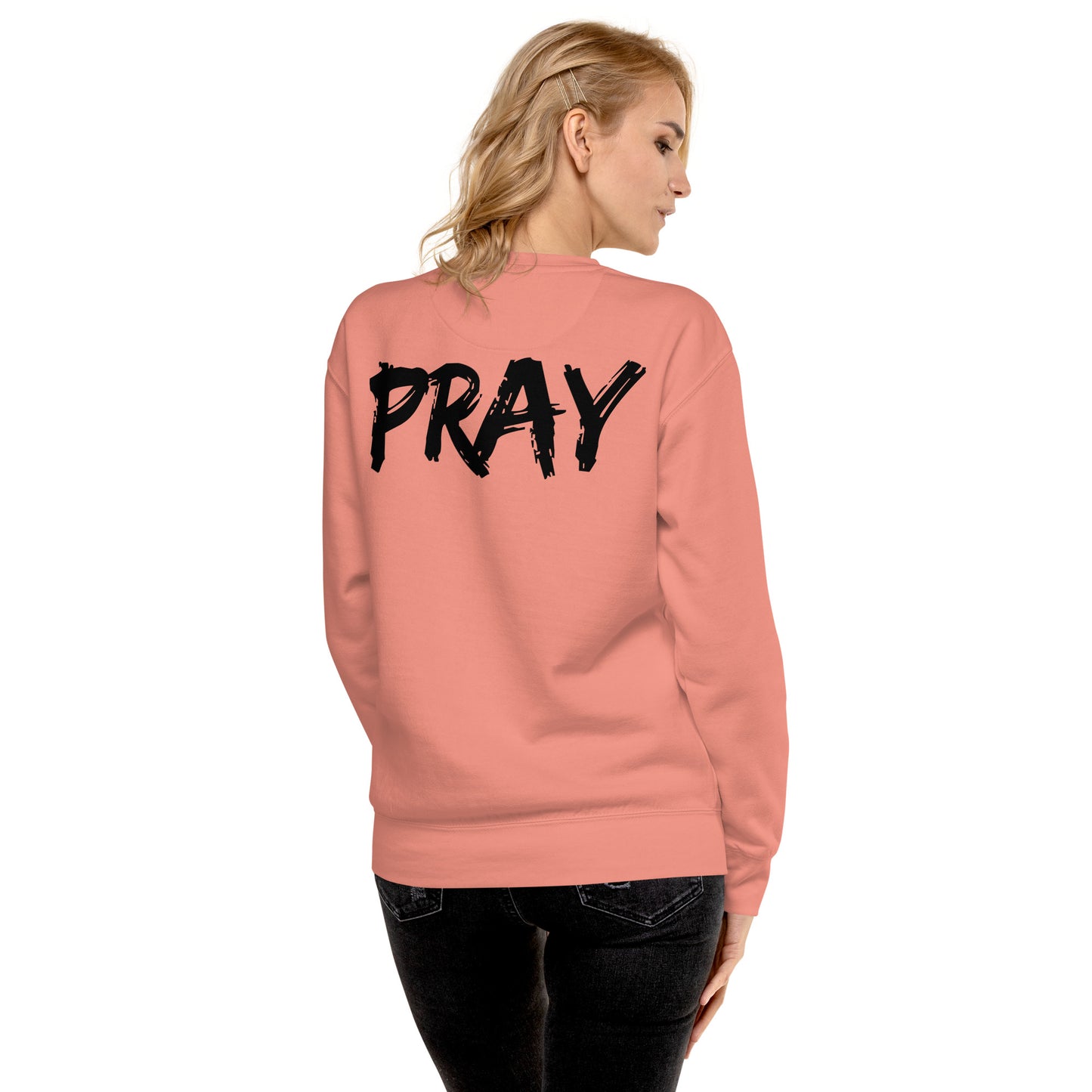 PRAY Sweatshirt