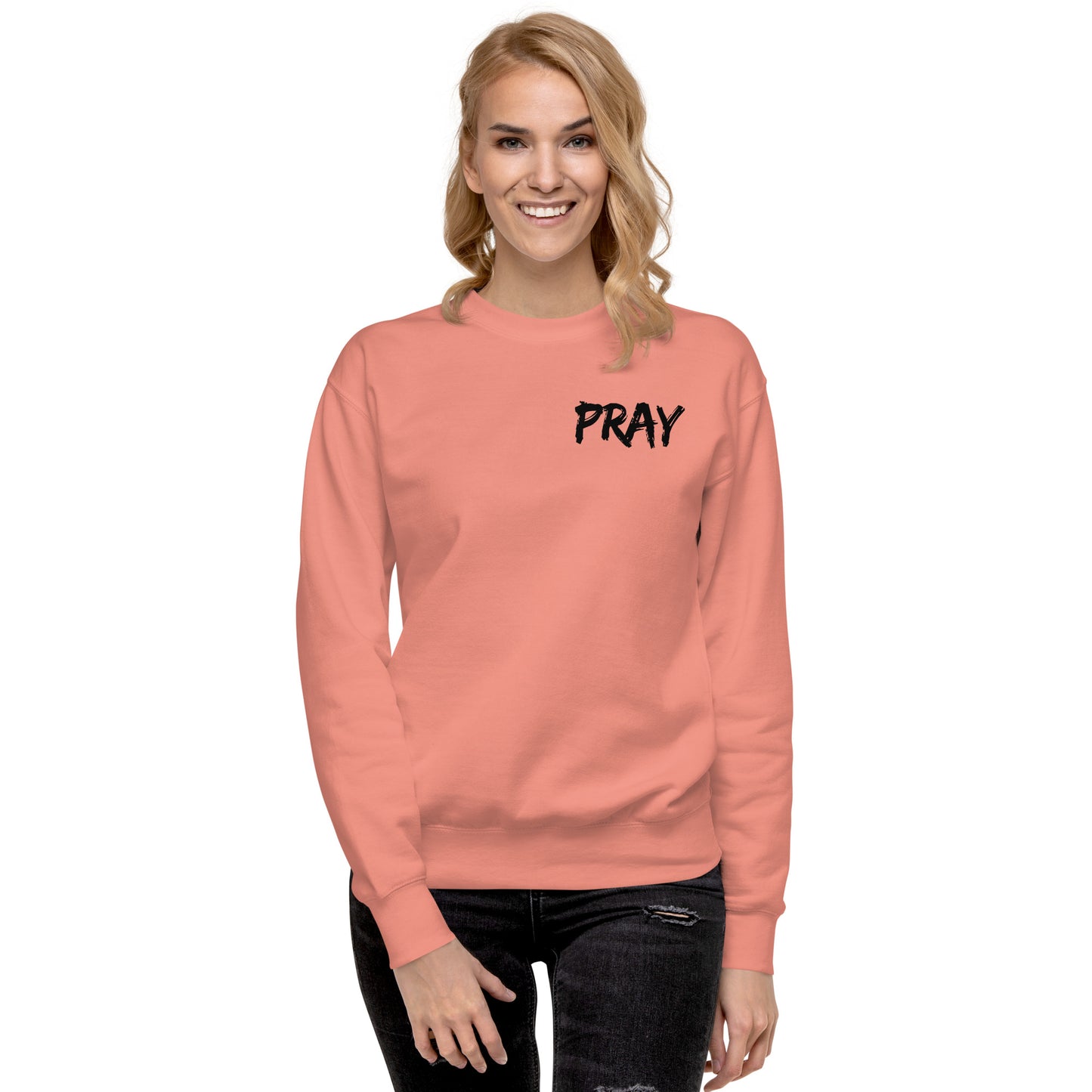 PRAY Sweatshirt