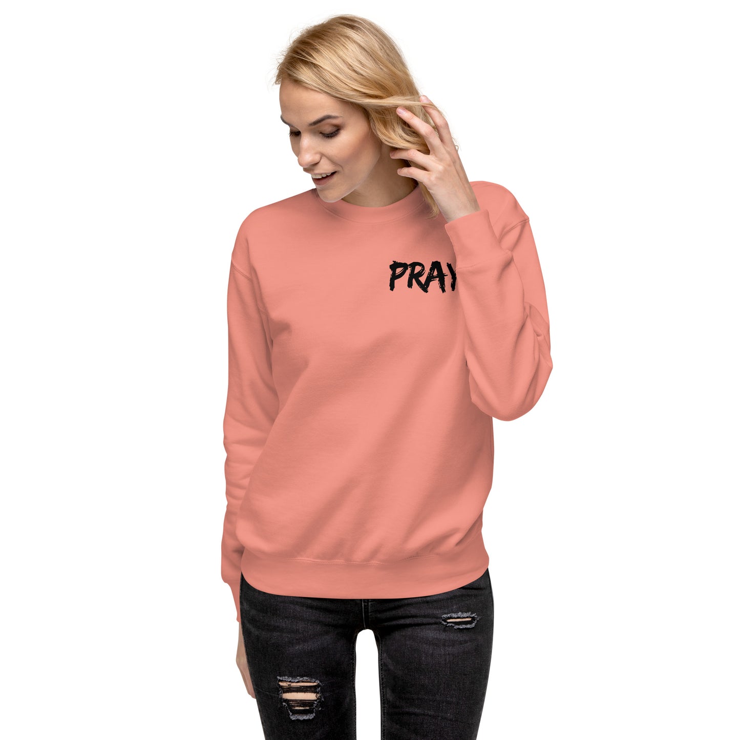 PRAY Sweatshirt