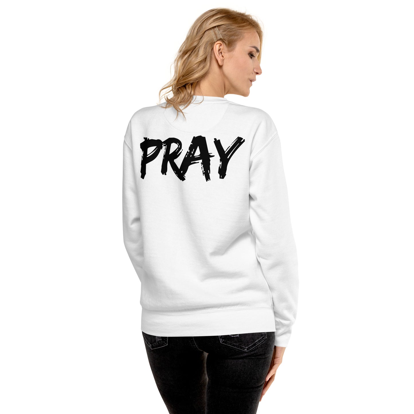 PRAY Sweatshirt