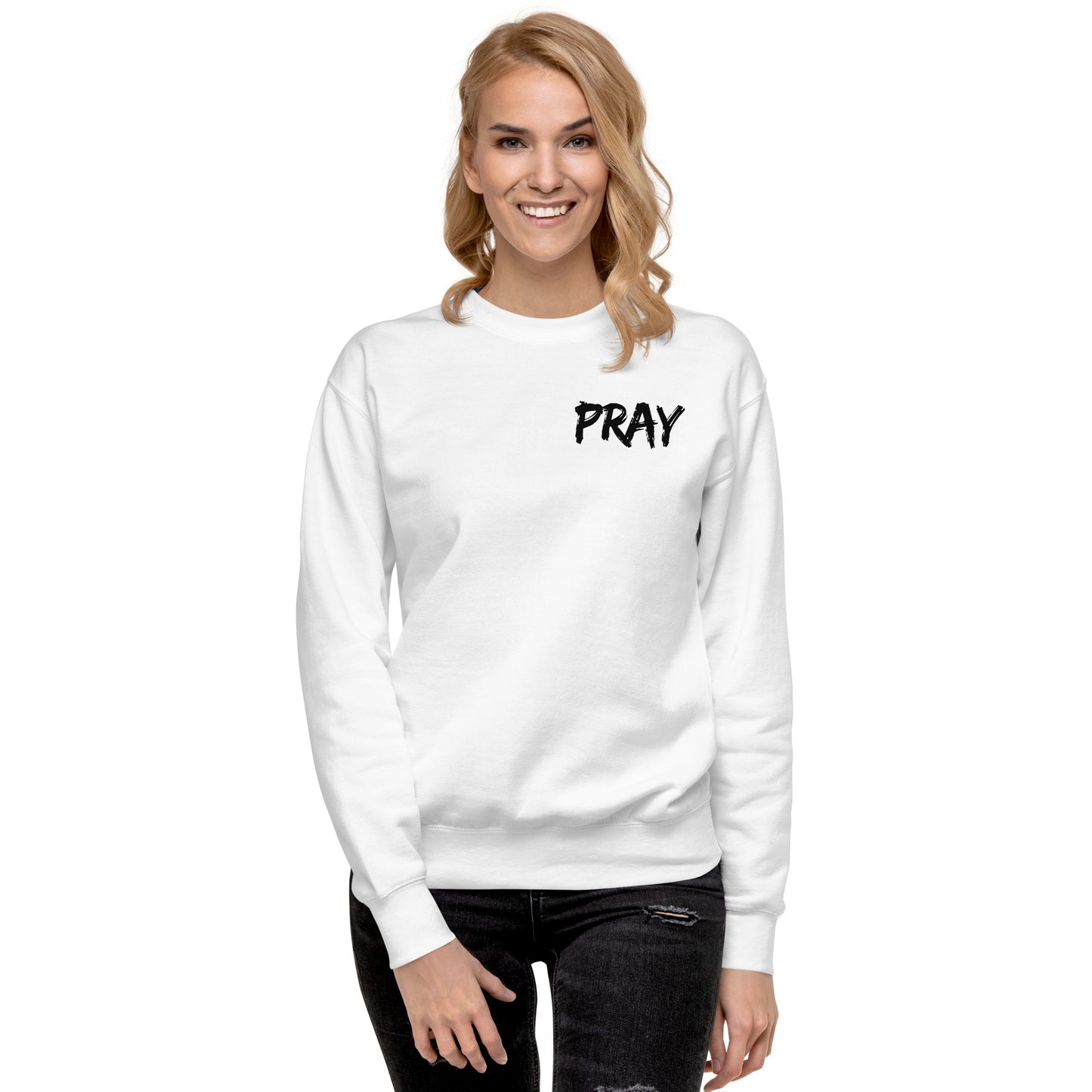 PRAY Sweatshirt