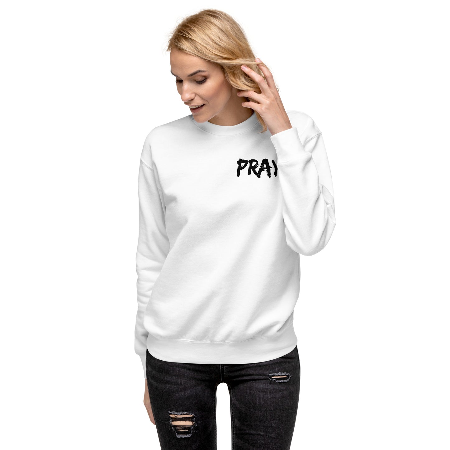 PRAY Sweatshirt