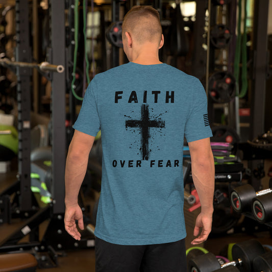 Faith Over Fear t-shirt