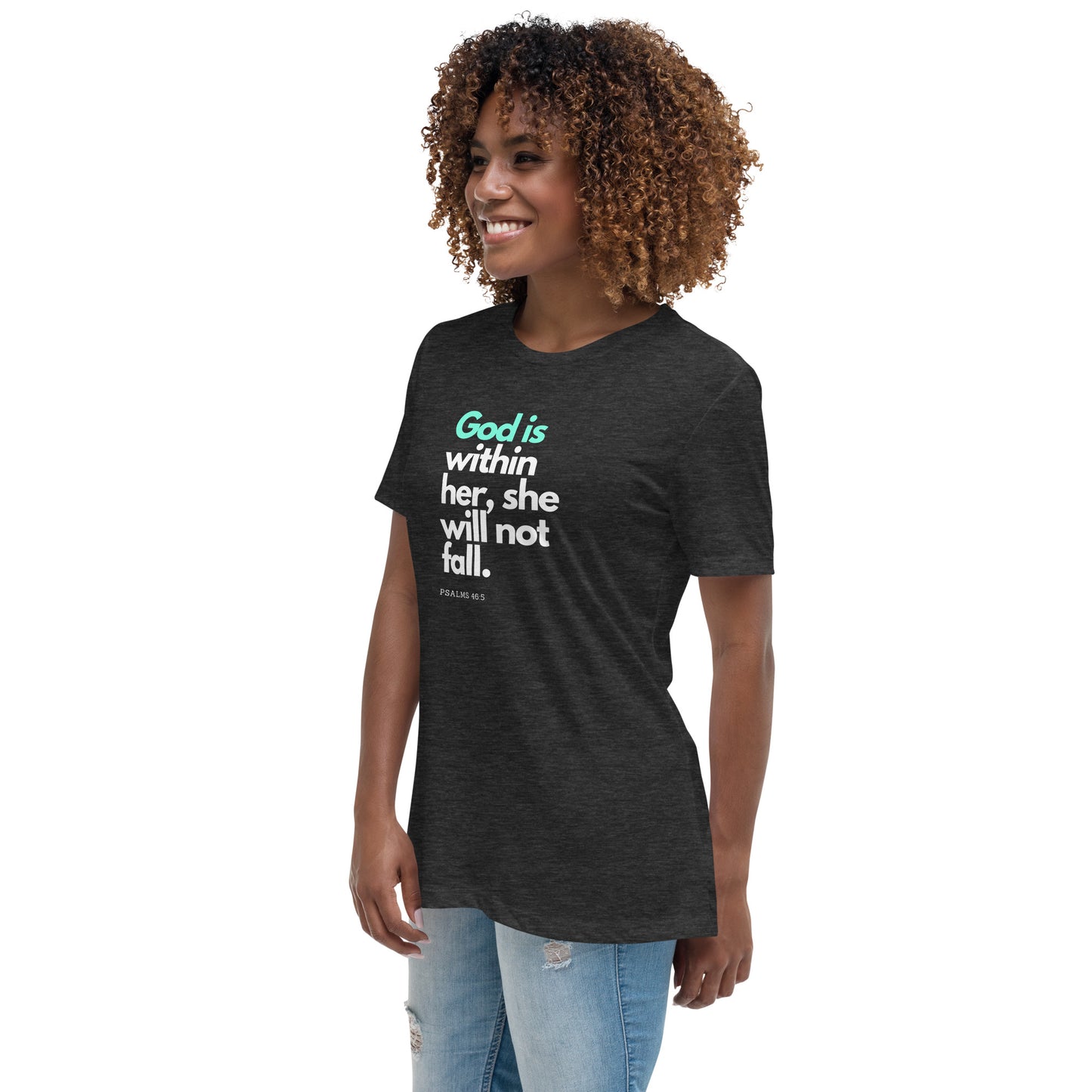 Women's God is in her T-Shirt